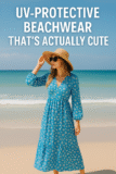 🌞 UV-Protective Beachwear That’s Actually Cute